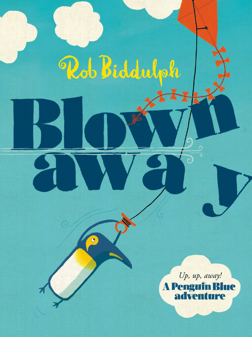 Title details for Blown Away by Rob Biddulph - Wait list